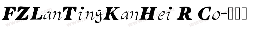 FZLanTingKanHei R Co字体转换